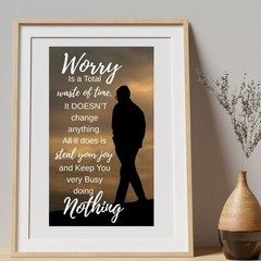 Inspirational Quote Wall Art Worry’s A Waste Of Time Printable Digital Download