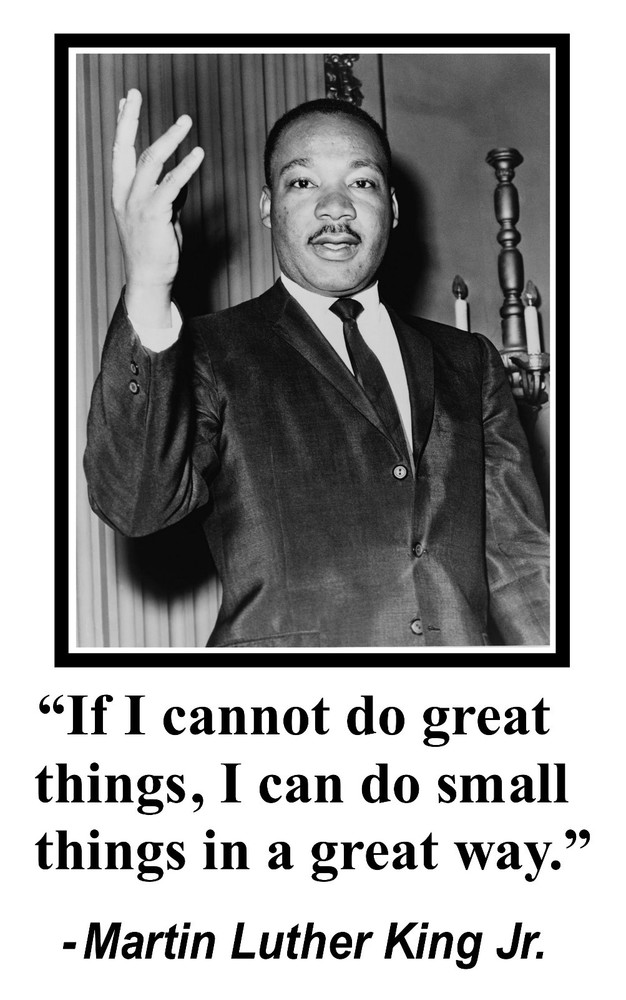 Martin Luther King Jr. MLK ” do great things” Quote 11 x 17 Poster Photo #fb2