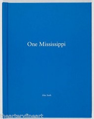 ALEC SOTH: One Mississippi SIGNED Photo w/ Ltd Edition Book One Picture #63 NEW!