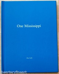 ALEC SOTH: One Mississippi SIGNED Photo w/ Ltd Edition Book One Picture #63 NEW!