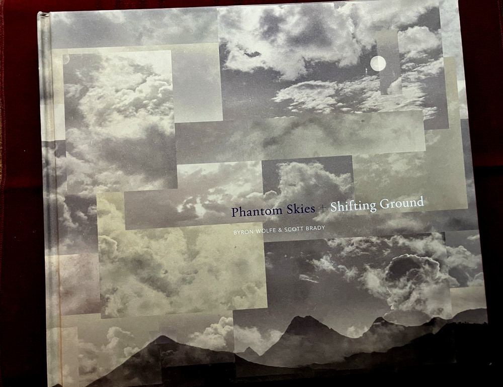Phantom Skies + Shifting Ground: Landscape, Culture, and Rephotography…SIGNED