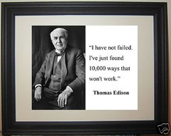 Thomas Edison ” I have not failed” Famous Quote Framed Photo #h1