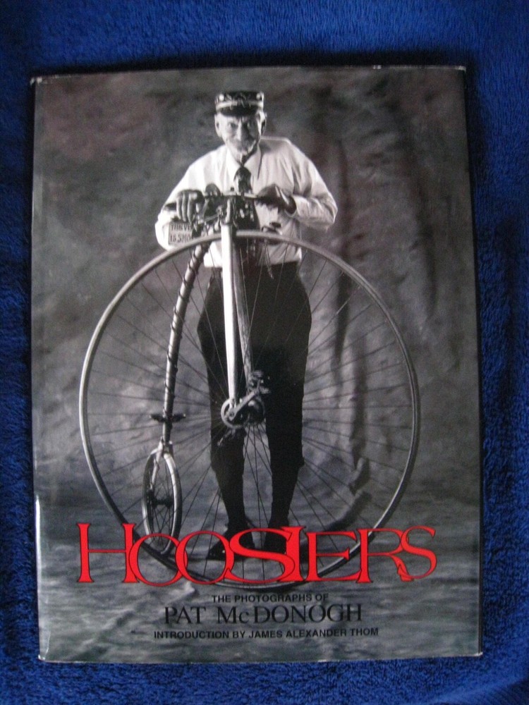 HOOSIERS PHOTOGRAPHY COFFEE TABLE BOOK 1ST EDITION HC/DJ 1993 BY PAT MCDONOGH